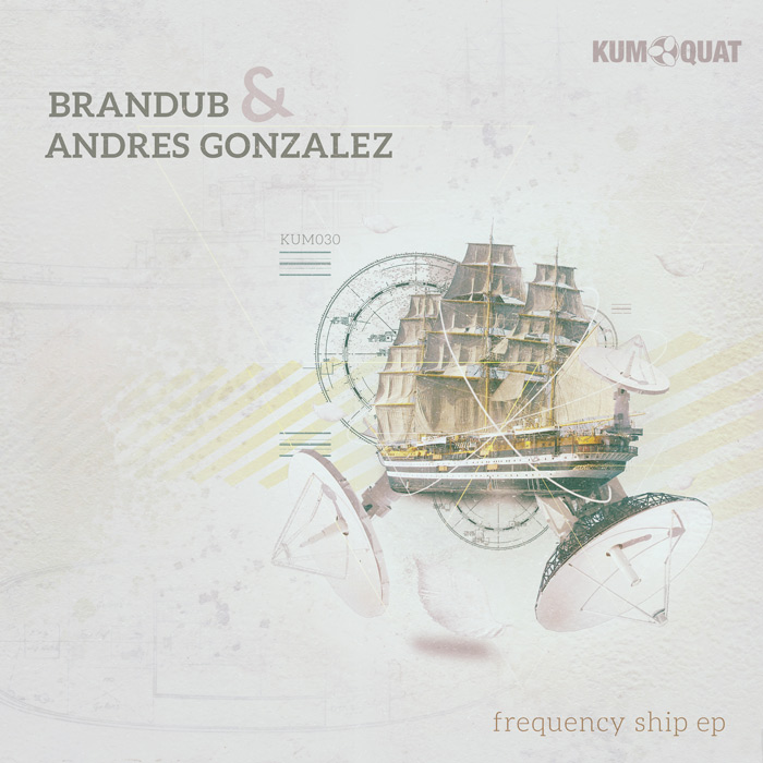Brandub & Andres Gonzalez - Frequency Ship EP